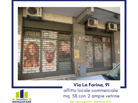 Via La Farina – Locale commerciale 58 mq. con 2 ampie vetrine
