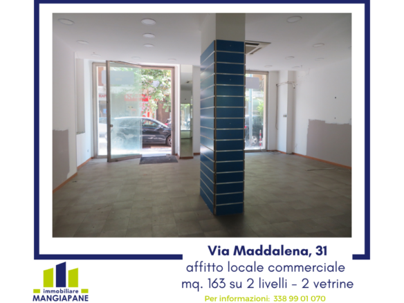 Via Maddalena – locale commerciale su due livelli con 2 vetrine