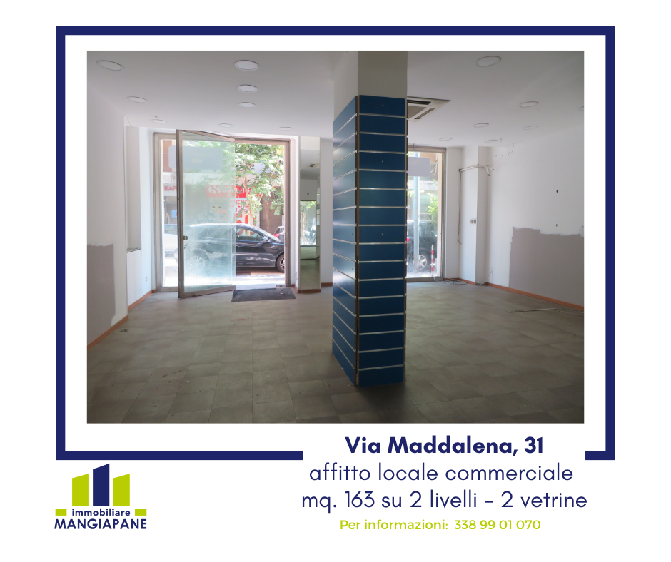 Via Maddalena sito Via Maddalena – locale commerciale su due livelli con 2 vetrine